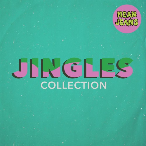 Mean jeans jingles collection - mean,