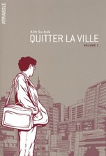 Quitter la ville # 1 Kim Su-Bak EO TBE roman graphique BD manga manwha Corée