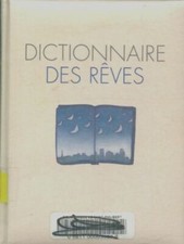 Dictionnaire des rêves - ,