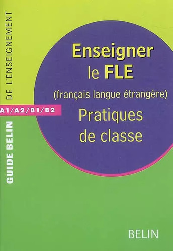 Enseigner fle français - enseigner, le