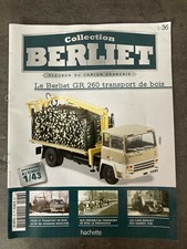 MAGAZINE COLLECTION BERLIET N°36 GR 260 TRANSPORT DE BOIS    I91