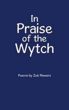 In Praise of the Wytch by