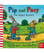 Pip and Posy: The Super