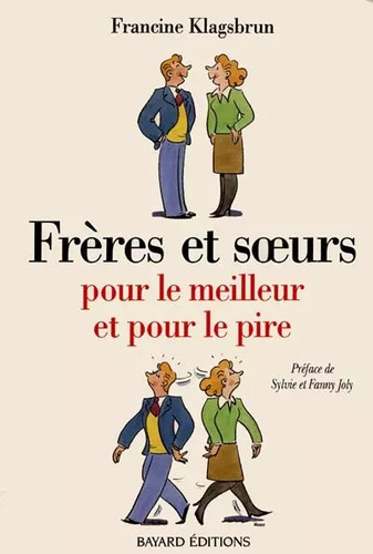 Freres soeurs pour le - et,