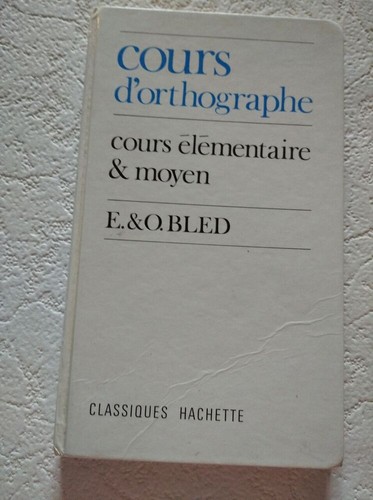Cours orthographe o - |, e.