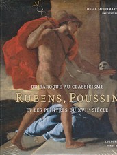 RUBENS POUSSIN et les PEINTRES DU XVIIe SIECLE baroque au classicisme peinture