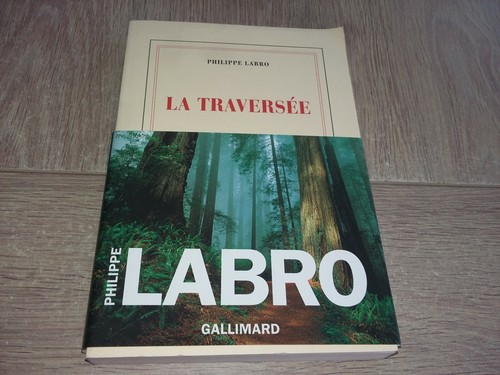 Traversée philippe labro - la,