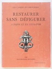 Restaurer sans défigurer à