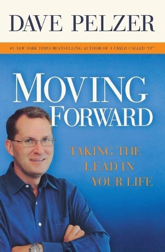 Dave pelzer moving forward - pelzer,