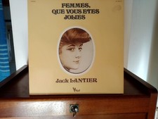 vinyle 33T ;Jack Lantier ;femmes que vous êtes jolies;1973