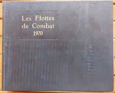 1970 LES FLOTTES DE COMBAT
