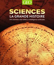LIVRE GEO 57 SCIENCES LA GRANDE HISTOIRE DES 1er SILEX TAILLES A L'I A