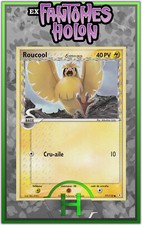 Roucool - EX:Fantômes Holon - 77/110 - Carte Pokemon Française