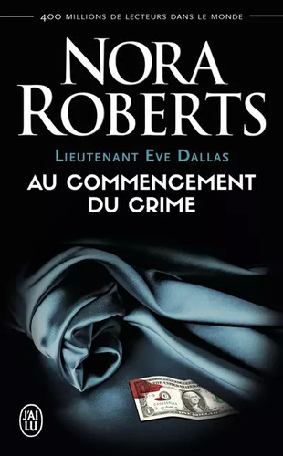 Lieutenant eve dallas tome 1 - lieutenant,