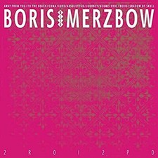 Boris with merzbow 2r0i2p0 - with,