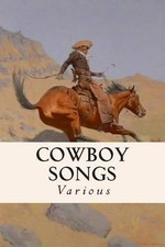 John a Lomax Various Cowboy