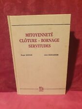 Mitoyenneté clôture bornage