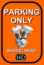 plaque PARKING ONLY HARLEY DAVIDSON SHOVELHEAD ( idée cadeau anniversaire noël )