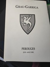 GRAU-GARRIGA TAPISSERIES PEINTURES  DESSINS MAISON des PRINCES de PEROUGES 1992