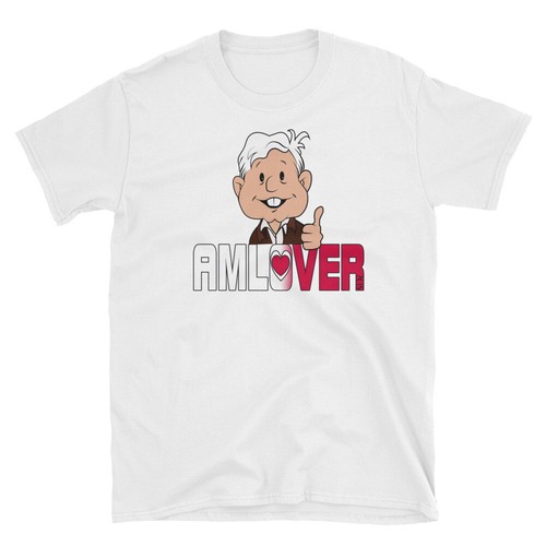 Amlo shirt amlover me - amlo,