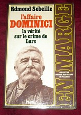 L'affaire Dominici. La