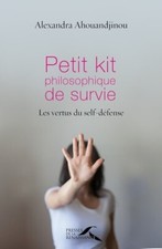Petit kit philosophique de survie - Alexandra Ahouand... - V1959528