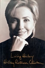 HILLARY CLINTON SIGNED LIVING