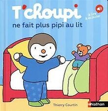 Tchoupi ne fait plus pipi au