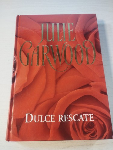 Dulce rescate julie garwood - dulce,
