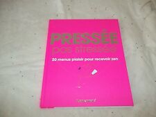 Livre "  Pressée pas stressée " Tupperware