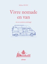 Vivre nomade en van ou en