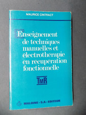 ENSEIGNEMENT DE TECHNIQUES MANUELLES ET ELECTROTHERAPIE...Maurice Cintract 1975