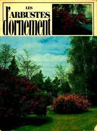 Les arbustes ornement - arbustes, d'ornement
