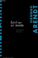 Edifier un monde - Interventions 1971-1975 - Collection Traces Ec