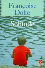 Solitude. Françoise DOLTO