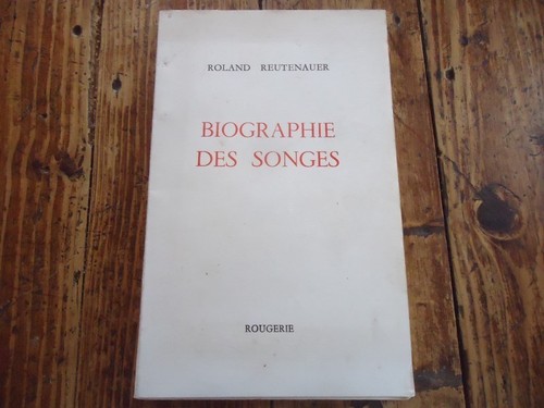 Rare biographie des - des, songes