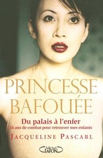 Princesse bafouée: Du palais