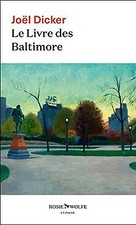 Le livre des Baltimore  de Dicker, Joël | Livre | état bon