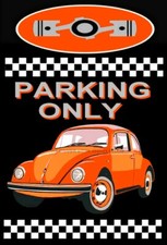 Plaque PARKING ONLY VOLKSWAGEN