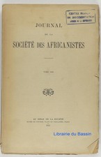 Journal Société africanistes TXIII Géomancie Apiculture Wolof Sao Pirogues 1943