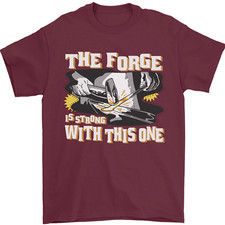 The Forge Is Fort avec Ce Un Blacksmith T-Shirt 100% Coton