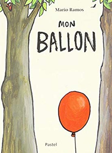 Mon ballon - mon,