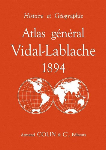 Atlas général vidal lablache - atlas, vidal-lablache