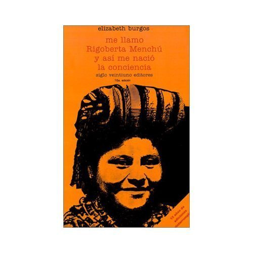 Llamo rigoberta menchu - me, y
