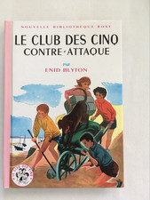 LE CLUB DES CINQ CONTRE-ATTAQUE Enid Blyton Bibliothèque Rose 2011