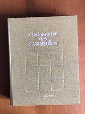 DICTIONNAIRE DES SYMBOLES. ROBERT LAFFONT 1969