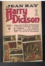 HARRY DICKSON - 1 - JEAN RAY (1966) MARABOUT no 259 - 5 AVENTURES INTEGRALES