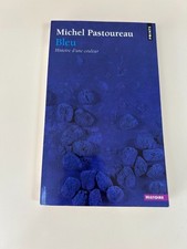 Michel Pastoureau: Bleu, histoire d'une couleur / Points, 2006