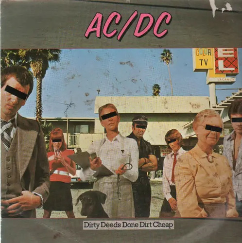 Dirty deeds done dirt - dirty,