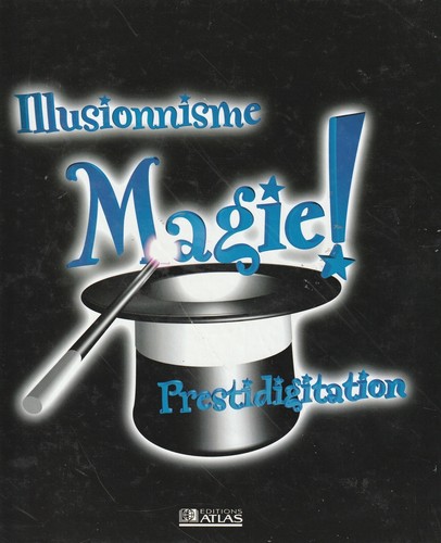 Illusionisme magie - illusionisme,,